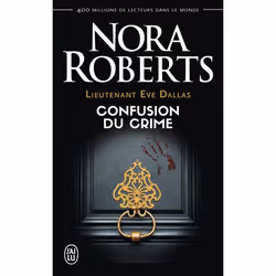 ISBN Confusion du crime, Nora Roberts, Anglais, 512 pages