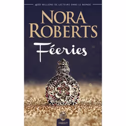 ISBN Féeries, Nora Roberts, Anglais, 384 pages