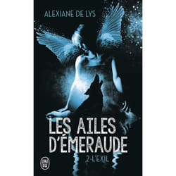 Les ailes d'émeraude - L'exil (Poche)