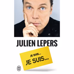 ISBN Je suis Julien Lepers, je suis..., Julien Lepers, Français, 224 pages