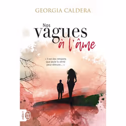 ISBN Nos vagues à l'âme, Georgia Caldera, Fantaisie, Français, 416 pages