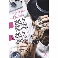 ISBN Hors de question – Hors de contrôle, Georgia Caldera, Fantaisie, Français, 864 pages