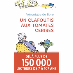 ISBN Un clafoutis aux tomates cerises, Véronique de Bure, Français, 384 pages