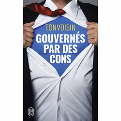 ISBN Gouvernés par des cons, Tonvoisin, Humoristique, Français, 128 pages