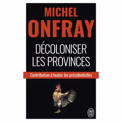 ISBN Décoloniser les provinces, Michel Onfray, Essai, Français, 160 pages