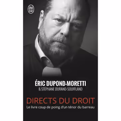 ISBN Directs du droit, Éric Dupond-Moretti, Récit (histoire), Français, 224 pages