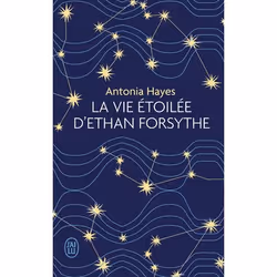 ISBN La vie étoilée d’Ethan Forsythe, Antonia Hayes, Anglais, 509 pages