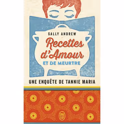 ISBN Recettes d’amour et de meurtre, Sally Andrew, Anglais, 544 pages