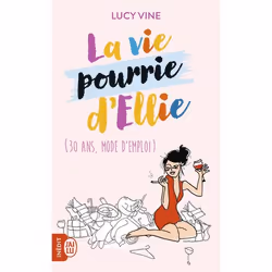 ISBN La vie pourrie d'Ellie, Lucy Vine, Humoristique, Anglais, 384 pages