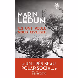 ISBN Ils ont voulu nous civiliser, Marin Ledun, Français, 256 pages