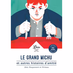 Flammarion Le Grand Michu et autres histoires d'amitié, Littérature, Français, Livre broché, 96 pages