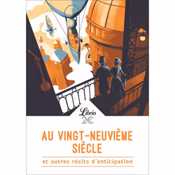 ISBN Au vingt-neuvième siècle et autres récits d’anticipation, 192 pages