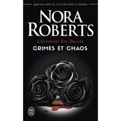 Lieutenant Eve Dallas - Crimes et chaos (Poche)