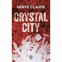 ISBN Crystal City, Hervé Claude, Français, 384 pages