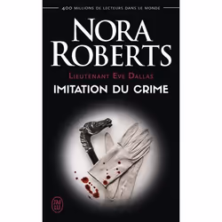 ISBN Imitation du crime, Nora Roberts, Anglais, 416 pages