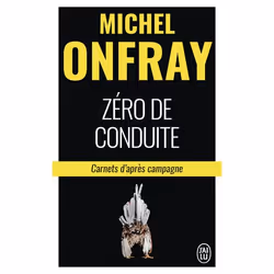 ISBN Zéro de conduite, Michel Onfray, Essai, Français, 320 pages