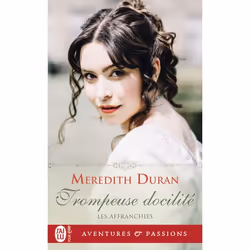 ISBN Trompeuse docilité, Meredith Duran, Aventure, Anglais, 384 pages