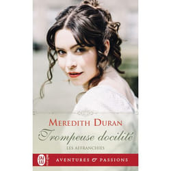 Les affranchies Tome 5 : trompeuse docitlité