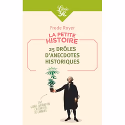 ISBN La Petite Histoire : 25 drôles d'anecdotes historiques, 96 pages