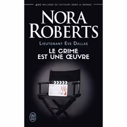ISBN Le crime est une œuvre, Nora Roberts, Anglais, 512 pages