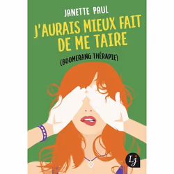 ISBN J’aurais mieux fait de me taire, Janette Paul, Humoristique, Anglais, 480 pages