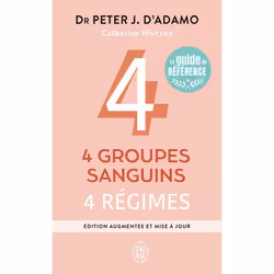 ISBN 4 groupes sanguins, 4 régimes, Peter J. D'Adamo, Santé, esprit et corps, Anglais, 576 pages