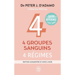 4 groupes sanguins, 4 régimes (Broché)