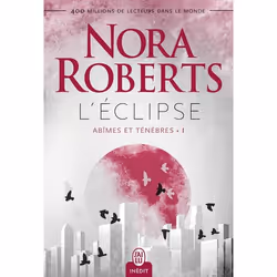 ISBN L’éclipse, Nora Roberts, Anglais, 416 pages