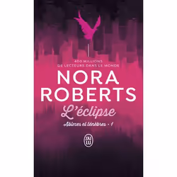 ISBN L’éclipse, Nora Roberts, Anglais, 576 pages