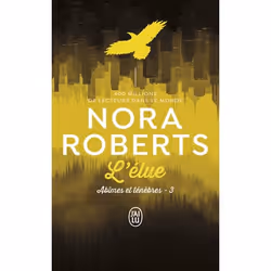 ISBN L'élue, Nora Roberts, Anglais, 576 pages