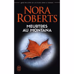 ISBN Meurtres au Montana, Nora Roberts, Anglais, 512 pages
