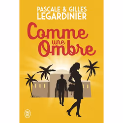 ISBN Comme une ombre, Gilles Legardinier, Français, 288 pages
