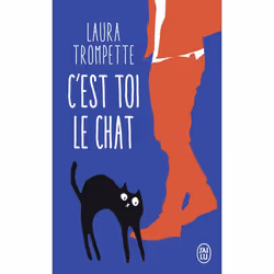ISBN C'est toi le chat, Laura Trompette, Humoristique, Français, 352 pages