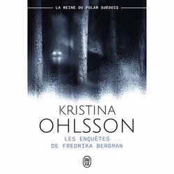ISBN Les enquêtes de Fredrika Bergman, Kristina Ohlsson, Français, 960 pages