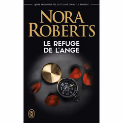 ISBN Le refuge de l’ange, Nora Roberts, Anglais, 512 pages