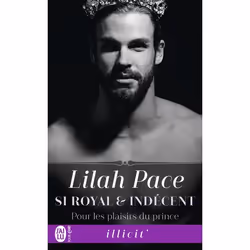 ISBN Pour les plaisirs du prince, Lilah Pace, Anglais, 320 pages