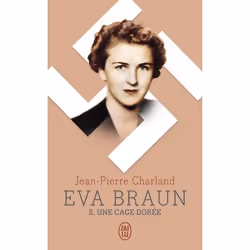 ISBN Eva Braun, Jean-Pierre Charland, Romance, Français, 608 pages