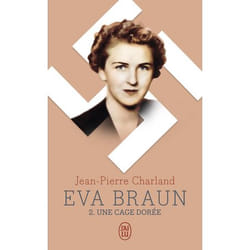 Eva Braun - Une cage dorée (Poche)