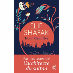ISBN Trois filles d'Ève, Elif Shafak, Anglais, 576 pages