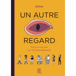 ISBN Trucs en vrac pour voir les choses autrement, Emma, Français, 112 pages