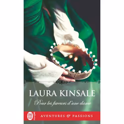 ISBN Pour les faveurs d'une dame, Laura Kinsale, Aventure, Anglais, 640 pages