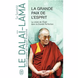 ISBN La Grande Paix de l'Esprit, Sa Sainteté le Dalaï-Lama (XIVᵉ) [Tenzin Gyatso], Aventure, Anglais, 480 pages