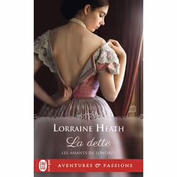 ISBN La dette, Lorraine Heath, Aventure, Anglais, 384 pages