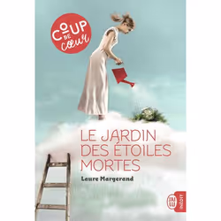 ISBN Le jardin des étoiles mortes, Laure Margerand, Français, 256 pages