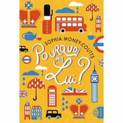 ISBN Pourquoi pas lui ?, Sophia Money-Coutts, Anglais, 416 pages
