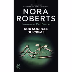 ISBN Aux sources du crime, Nora Roberts, Anglais, 384 pages