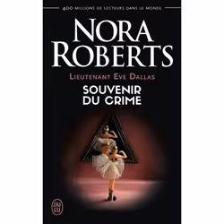 ISBN Souvenirs du crime, Nora Roberts, Anglais, 384 pages