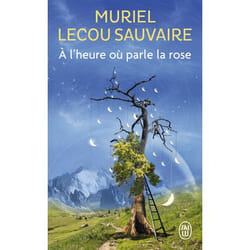À l'heure où parle la rose