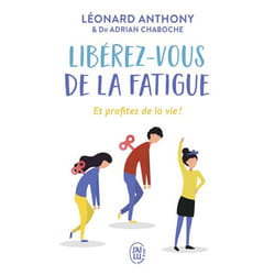 Libérez-vous de la fatigue