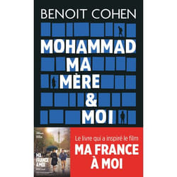 Mohammad, ma mère et moi